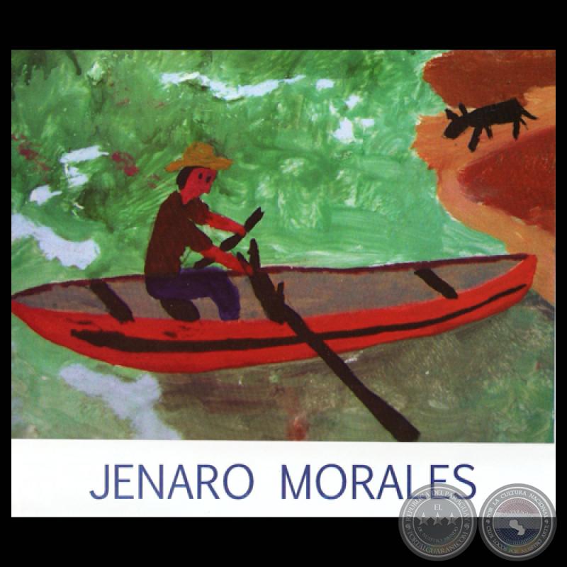 JENARO MORALES, 36 AÑOS DESPUÉS…